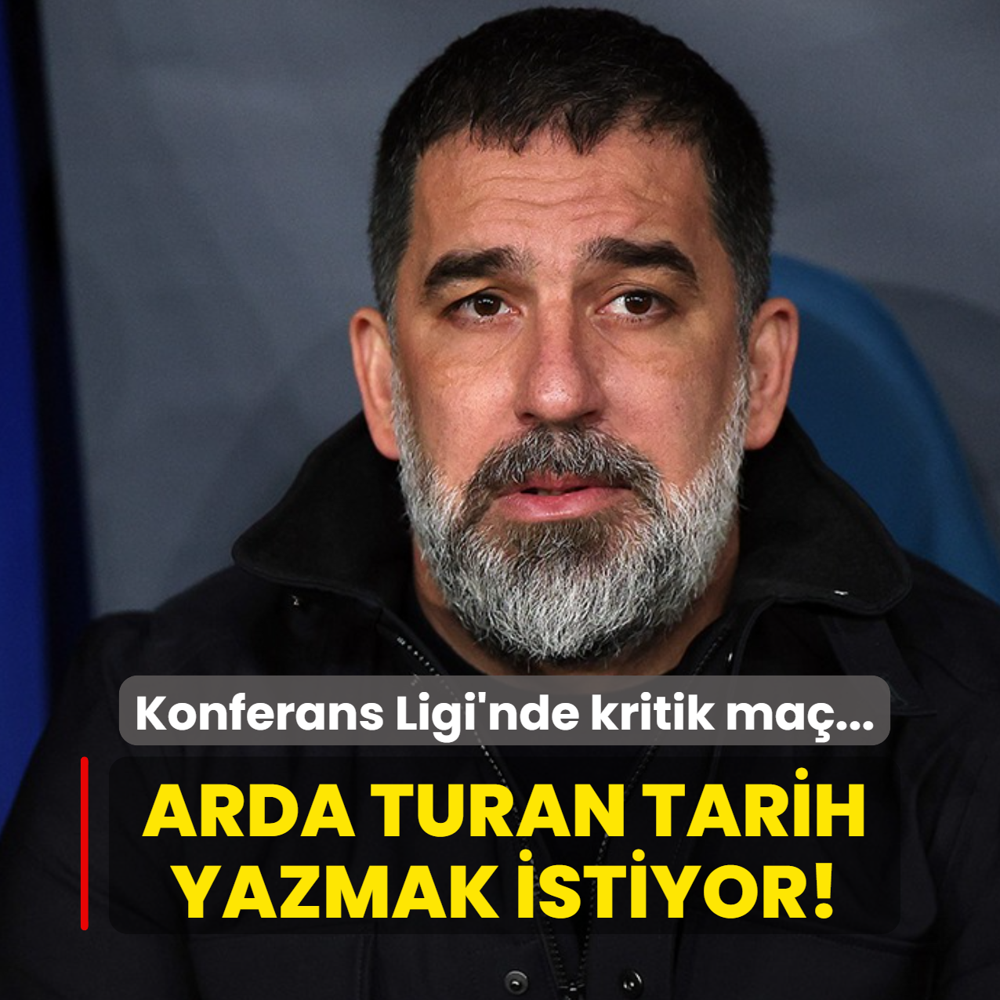 Arda Turan tarih yazmak istiyor! Konferans Ligi'nde kritik ma�...