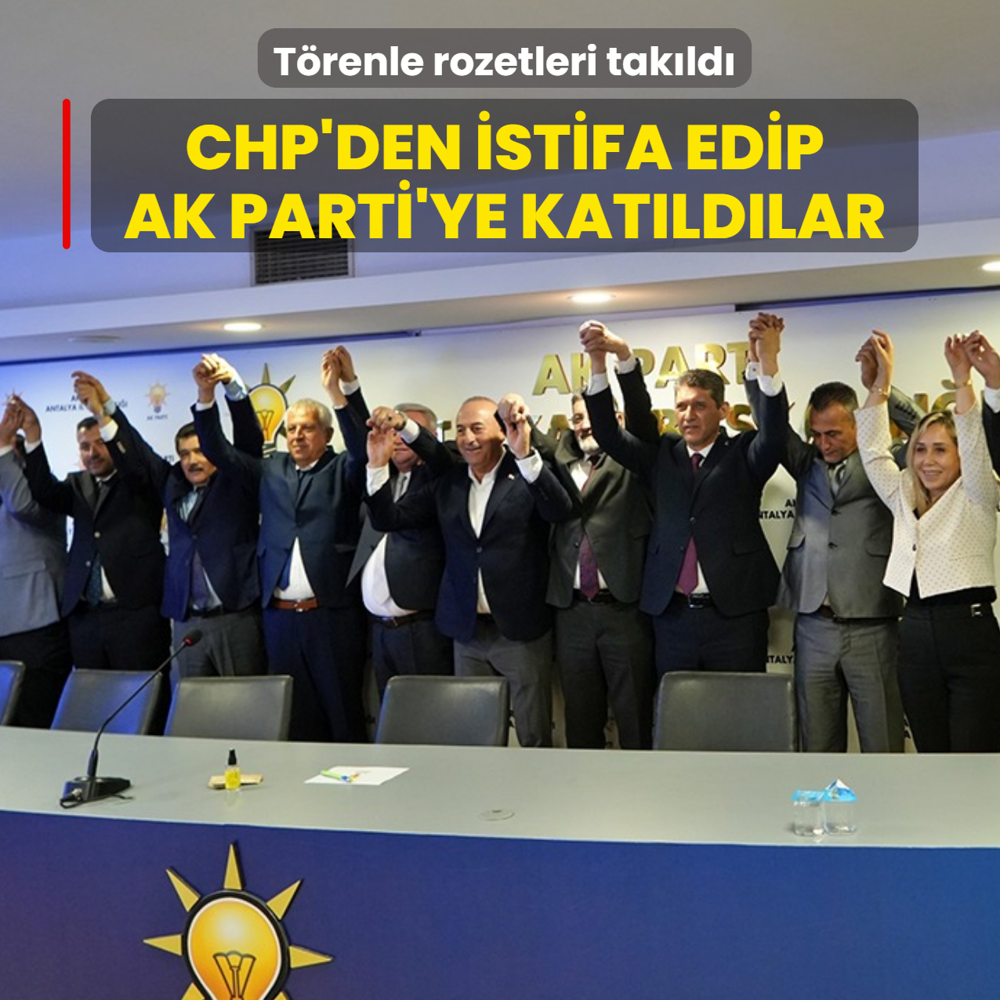 T�renle rozetleri tak�ld�! CHP'den istifa edip AK Parti'ye kat�ld�lar
