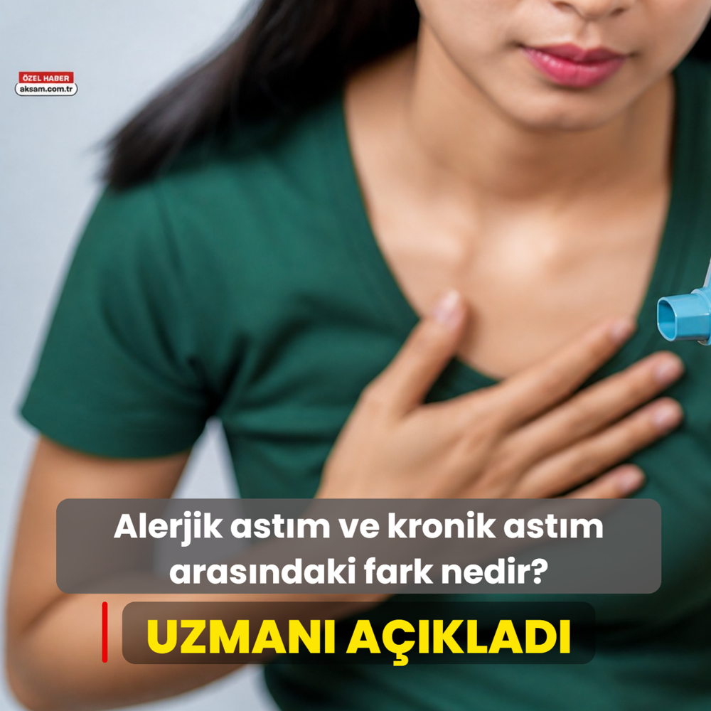 Alerjik ast�m ve kronik ast�m aras�ndaki fark nedir? Uzman� a��klad�