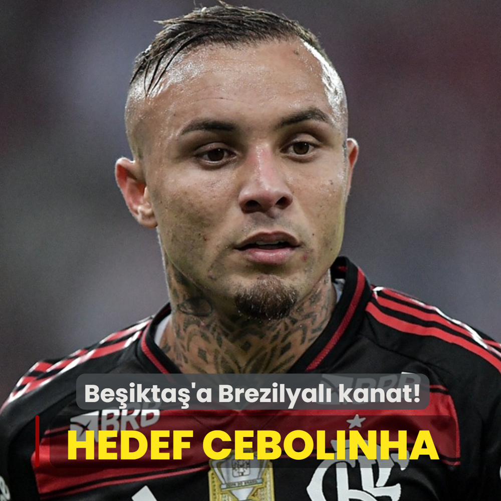Be�ikta�'a Brezilyal� kanat! Hedef Everton Cebolinha