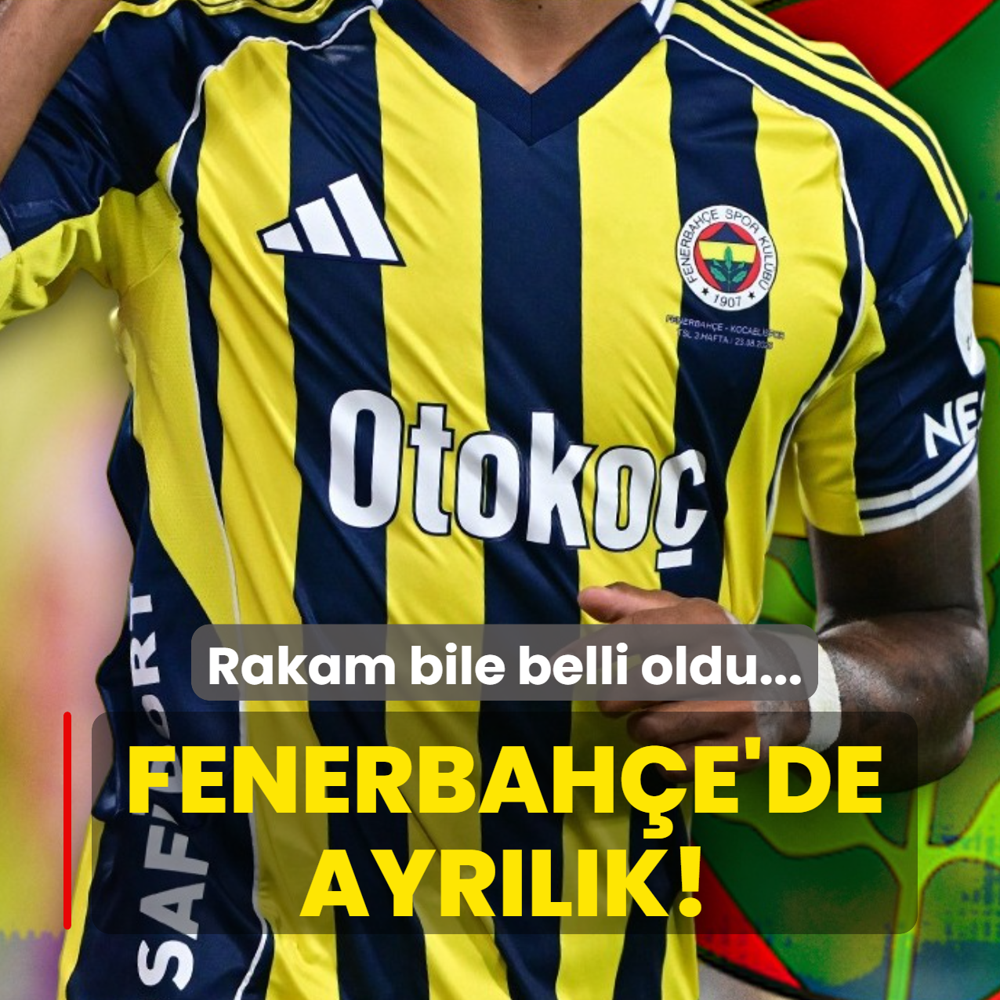 Rakam bile belli oldu! Fenerbah�e'de ayr�l�k: Sezon ba��nda gelmi�ti...