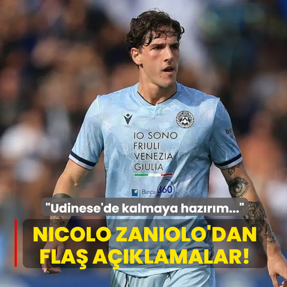Nicolo Zaniolo'dan fla� a��klamalar! �Udinese'de kalmaya haz�r�m...�