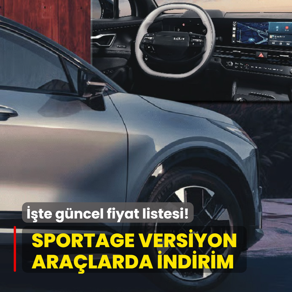 Kia duyurdu: T�m Sportage versiyon ara�larda indirim! ��te g�ncel fiyat listesi...