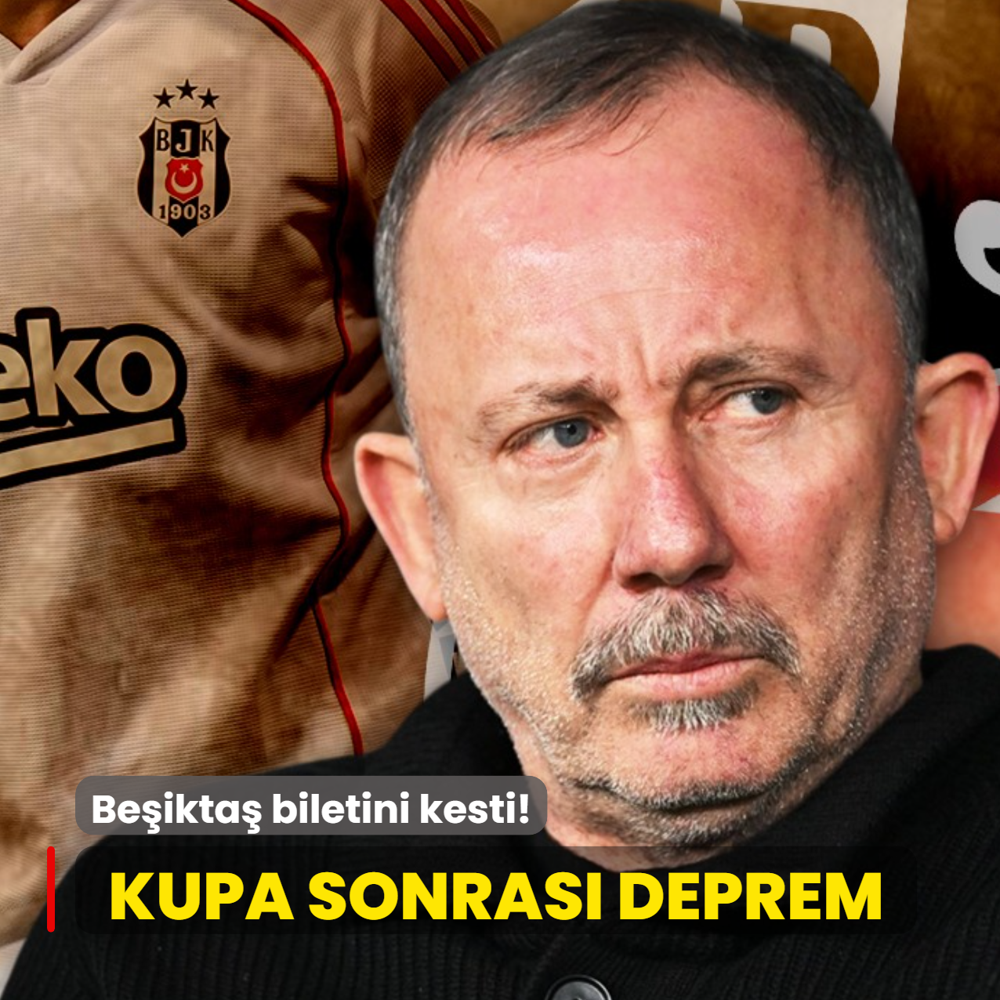 Kupa sonras� deprem! Be�ikta� biletini kesti: Sergen Yal��n...