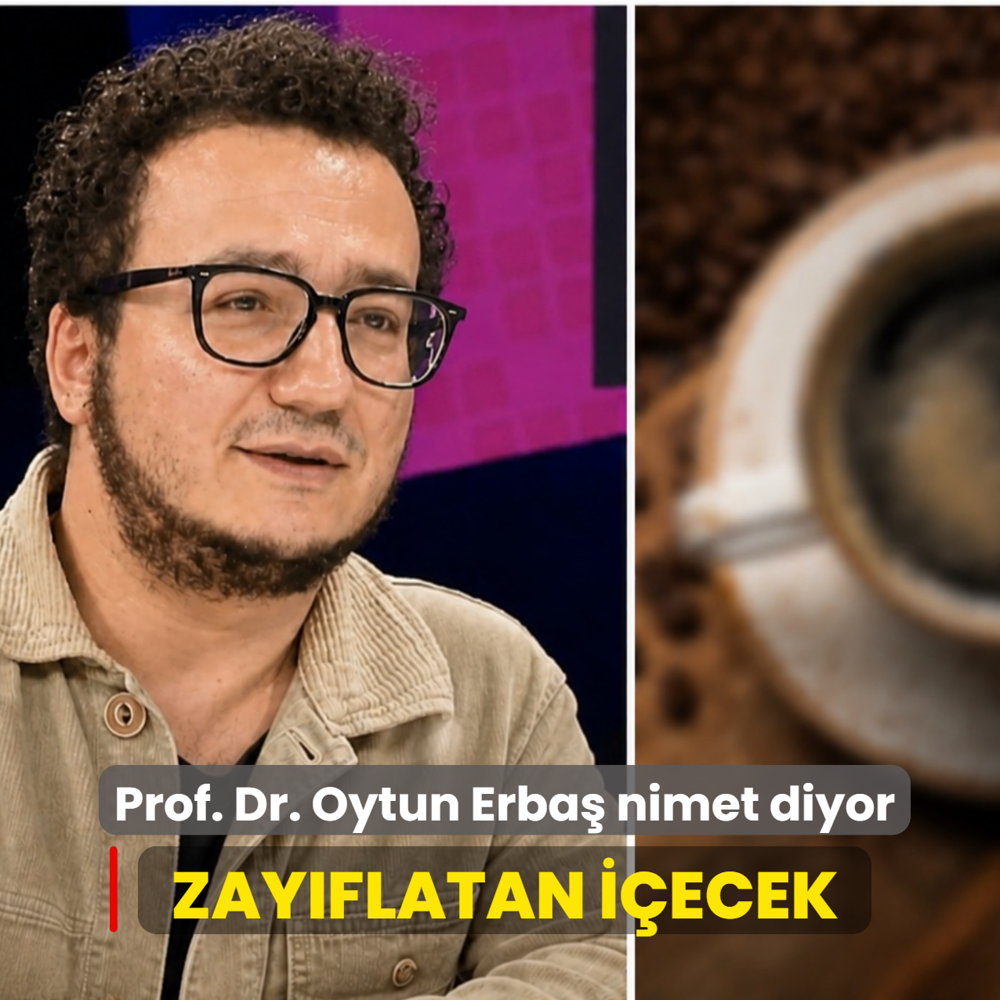 Prof. Dr. Oytun Erba� zay�flamak i�in nimet dedi�i i�ece�i a��klad�: Yatt���n�z yerden kalori yak�n