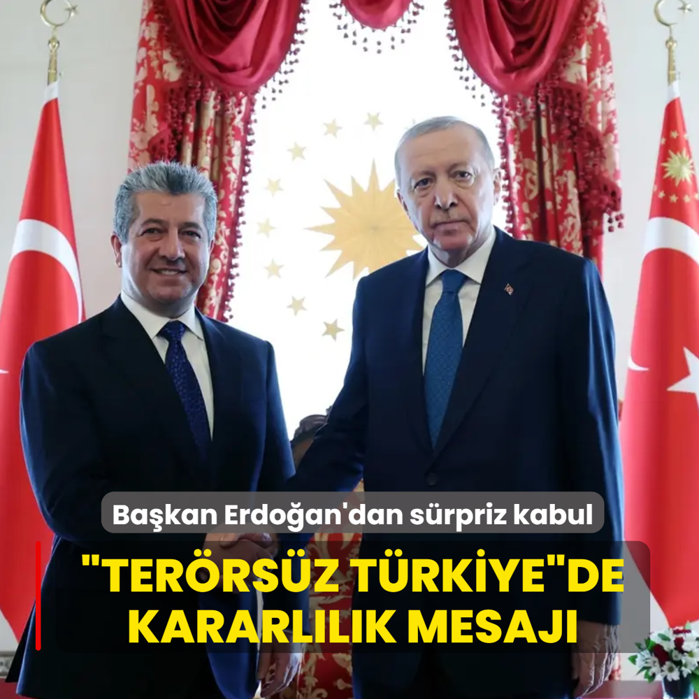 Ba�kan Erdo�an'dan s�rpriz kabul! �Ter�rs�z T�rkiye�de kararl�l�k mesaj�
