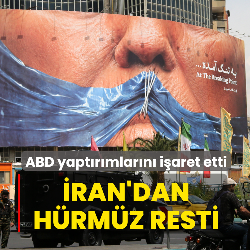 ABD yapt�r�mlar�n� i�aret etti: �ran'dan H�rm�z resti