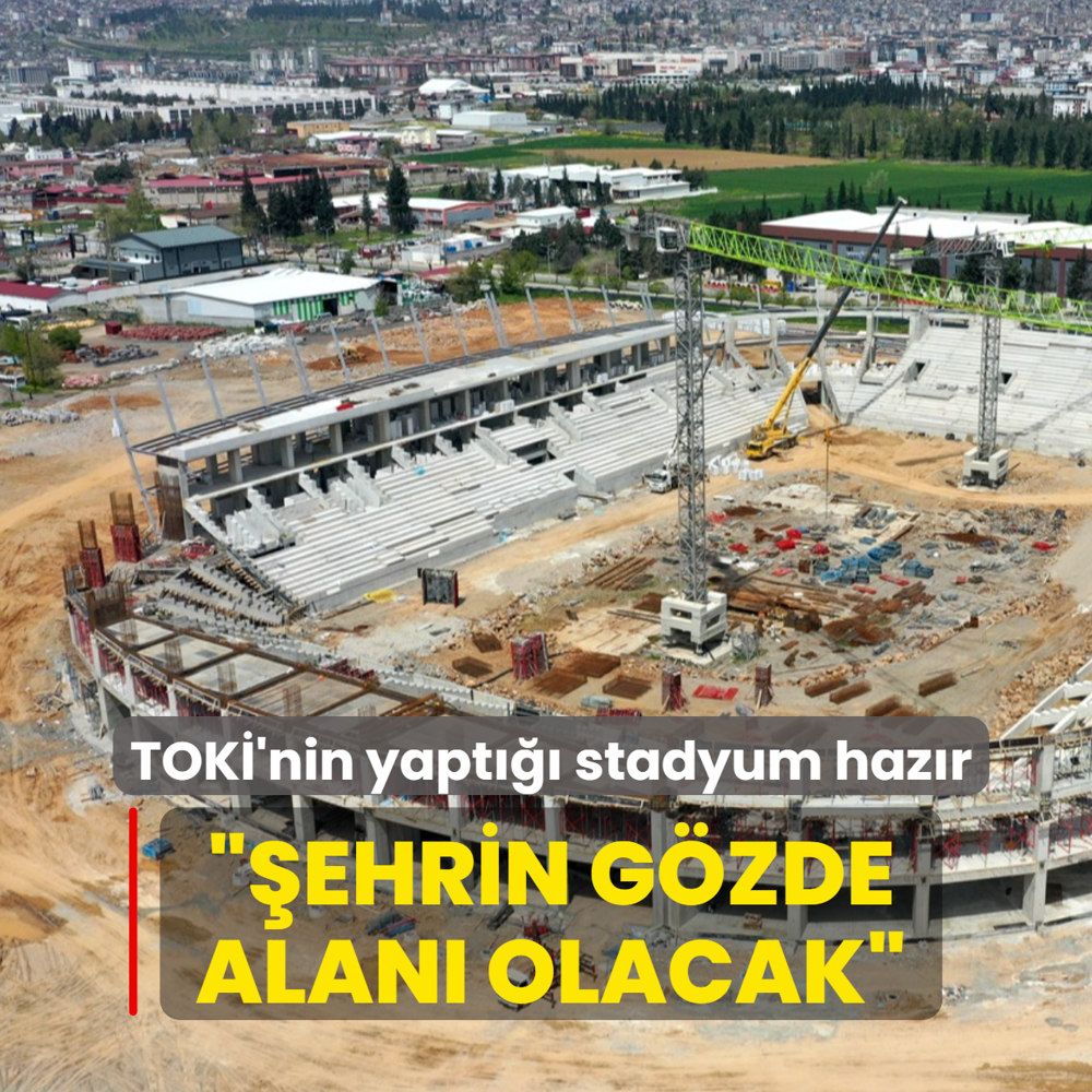 TOK�'nin yapt��� stadyum haz�r: ��ehrin g�zde alan� olacak�