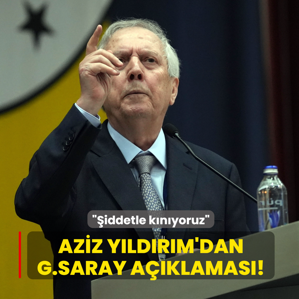 Aziz Y�ld�r�m'dan Galatasaray a��klamas�! ��iddetle k�n�yoruz�