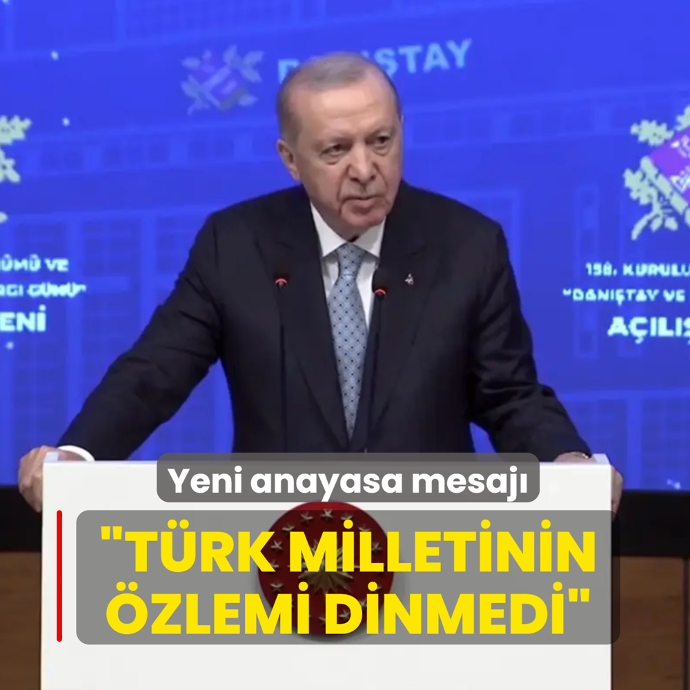 Ba�kan Erdo�an'dan yeni anayasa mesaj�: T�rk milletinin �zlemi dinmedi