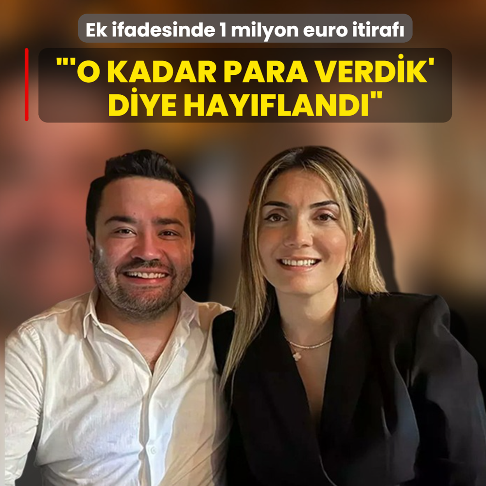 Gelin B�cek'in ek ifadesinde 1 milyon euro itiraf�... �'O kadar para verdik' diye hay�fland��