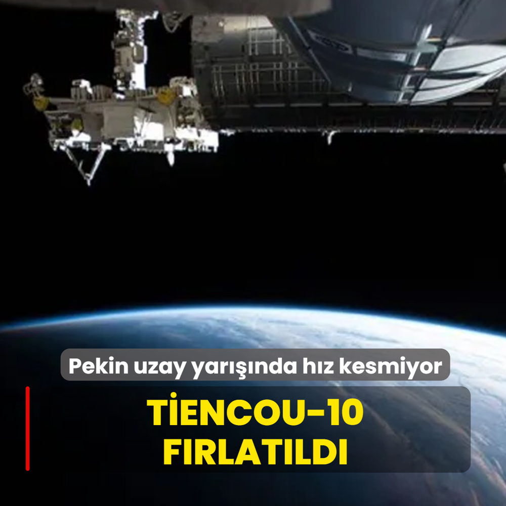 Pekin uzay yar���nda h�z kesmiyor! Tiencou-10 f�rlat�ld�