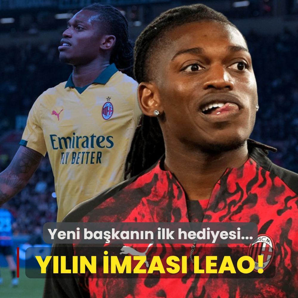 Yeni ba�kan�n ilk hediyesi! Y�l�n transferi Rafael Leao