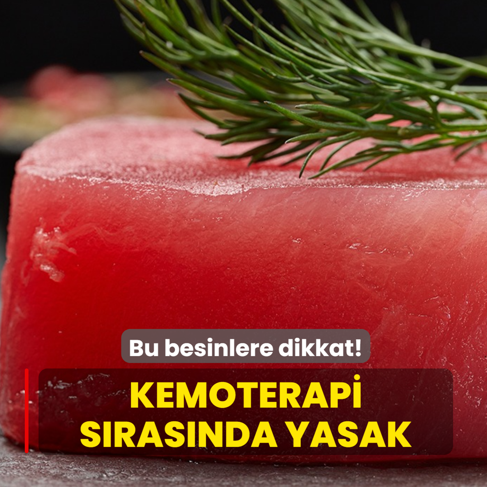 Kemoterapi s�ras�nda yasak besinler nelerdir?