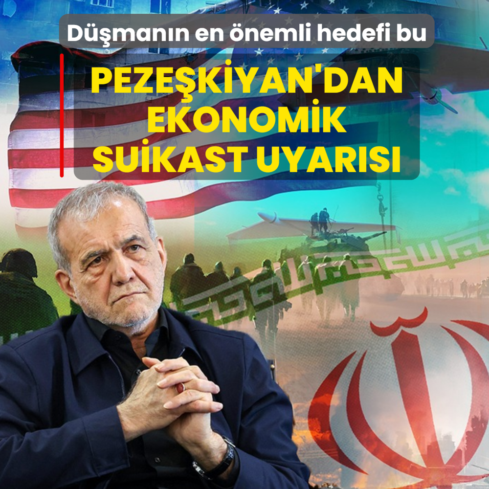 Peze�kiyan'dan ekonomik suikast uyar�s�! D��man�n en �nemli hedefi bu