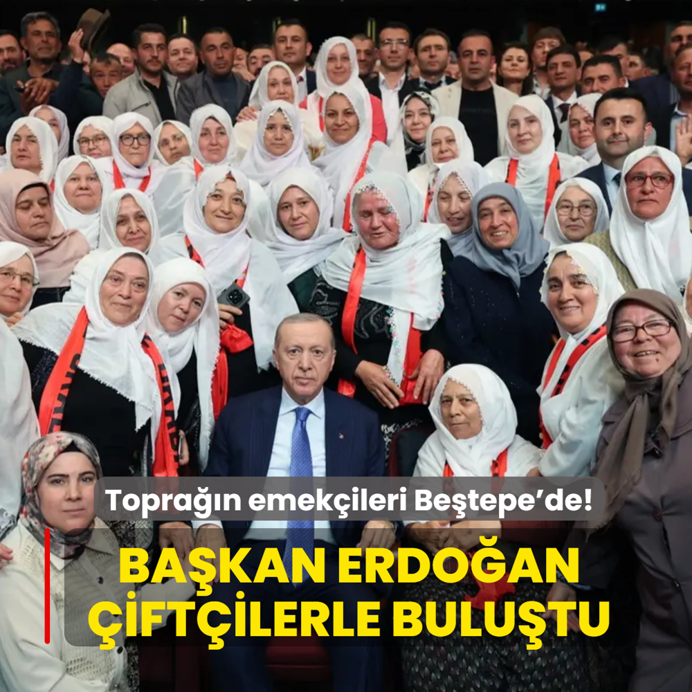 Topra��n emek�ileri Be�tepe'de! Ba�kan Erdo�an �ift�ilerle bulu�tu
