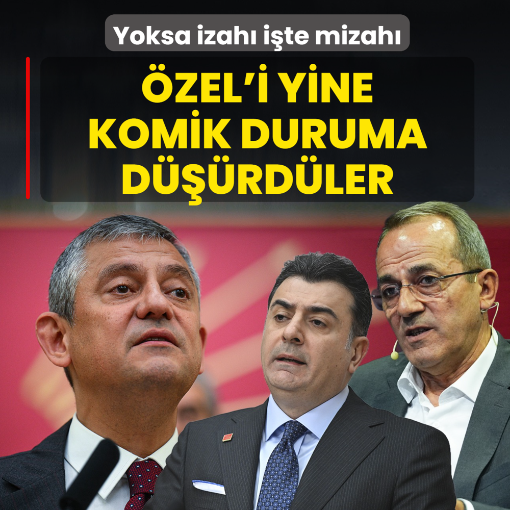 Yoksa izah� i�te mizah�! �zel'i yine komik duruma d���rd�ler