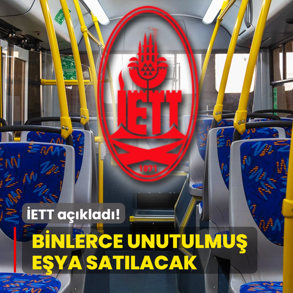 �ETT a��klad�: Binlerce unutulmu� e�ya sat�lacak! ��te a��k art�rma tarihi...