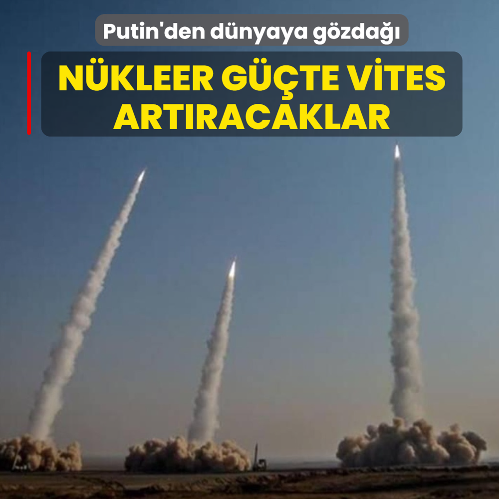 Putin'den d�nyaya g�zda��: N�kleer g��te vites art�racaklar