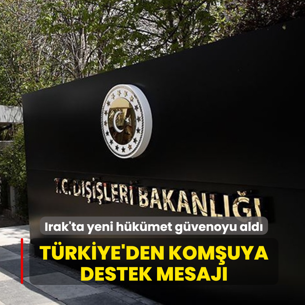 Irak'ta yeni h�k�met g�venoyu ald�... T�rkiye'den kom�uya destek mesaj�