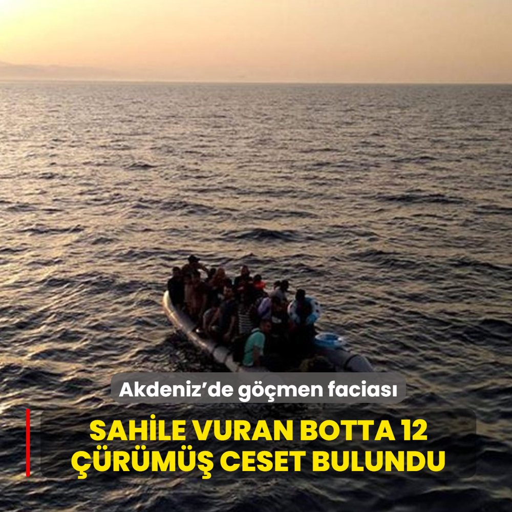 Akdeniz'de g��men facias�: Sahile vuran botta 12 ��r�m�� ceset bulundu