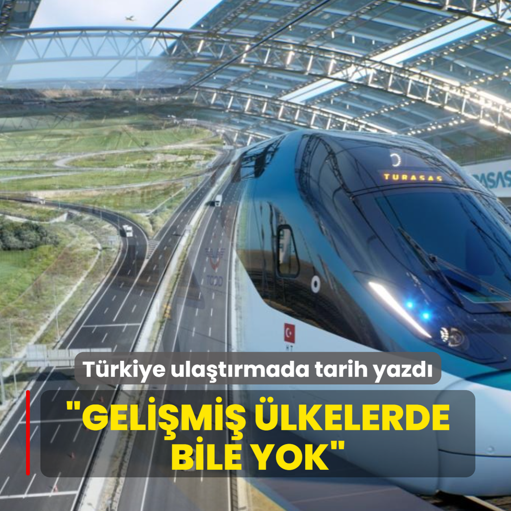 �Geli�mi� �lkelerde bile yok�... T�rkiye ula�t�rmada  tarih yazd�