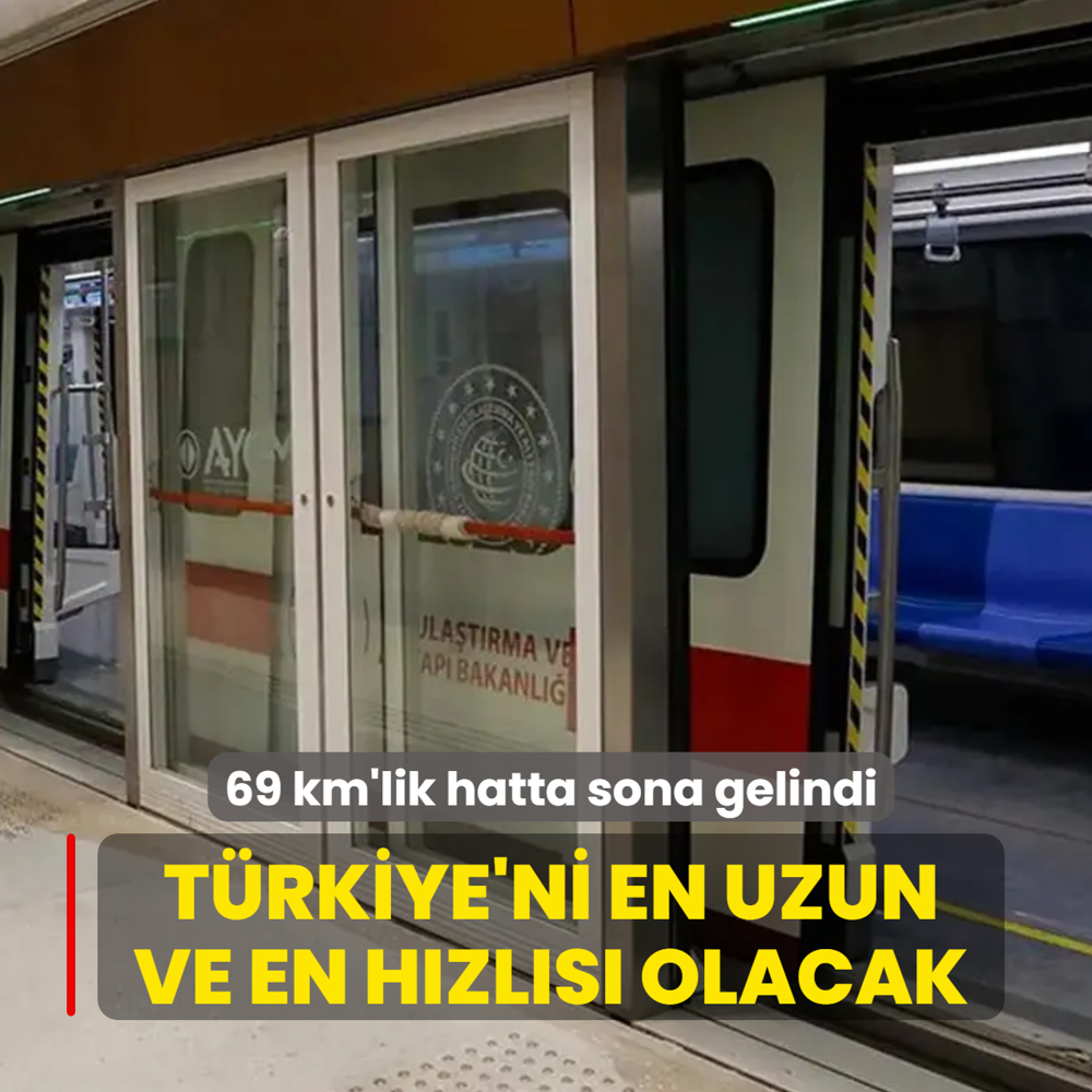 T�rkiye'ni en uzun ve en h�zl� projesi olacak! 69 km'lik hatta sona gelindi