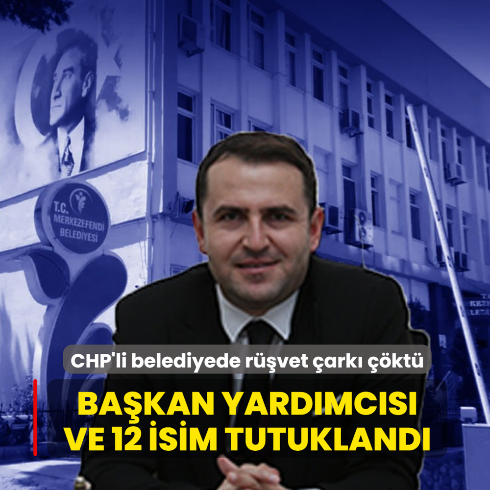 CHP'li belediyede r��vet �ark� ��kt�... Ba�kan yard�mc�s� dahil 12 isim tutukland�
