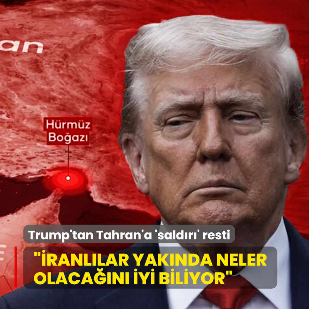 Trump'tan Tahran'a 'sald�r�' resti...��ranl�lar yak�nda neler olaca��n� biliyor�