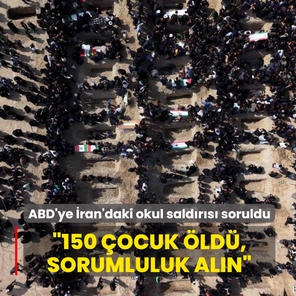 ABD'ye �ran'daki okul sald�r�s� soruldu: 150 �ocuk �ld�, sorumluluk al�n
