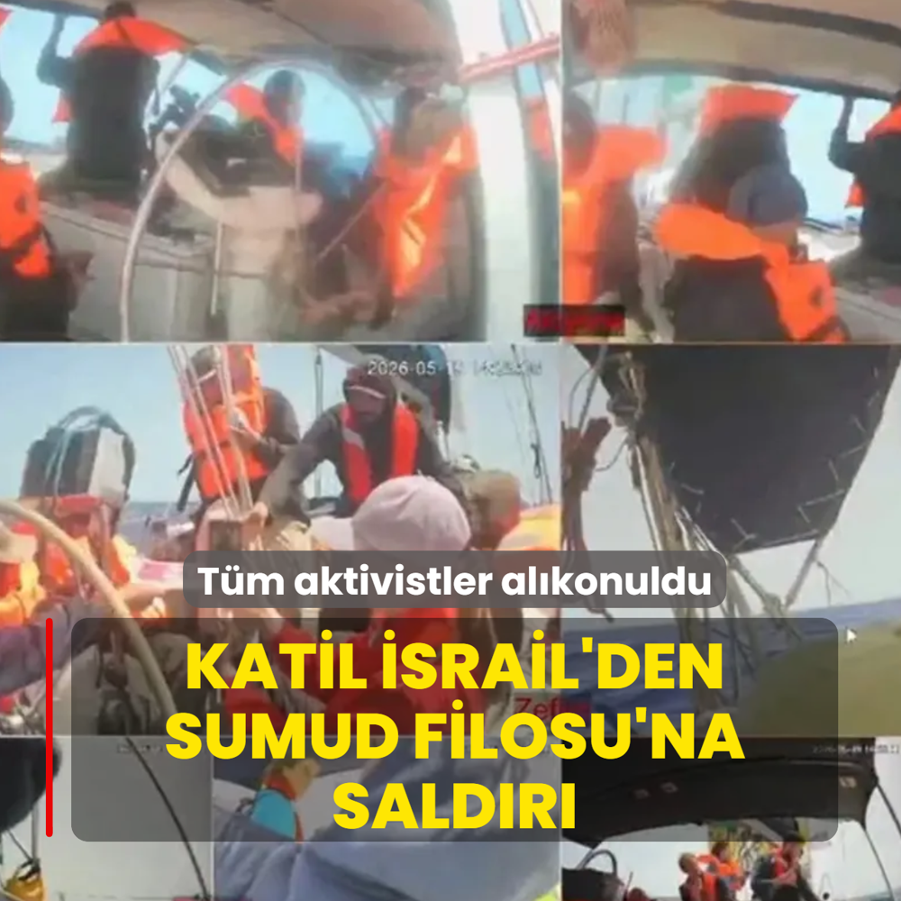 Katil �srail'den Sumud Filosu'na sald�r�! T�m aktivistler al�konuldu