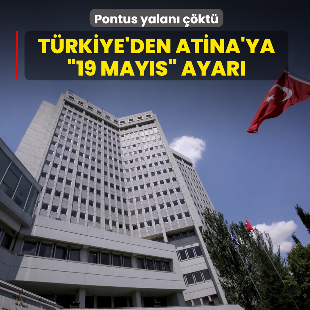 T�rkiye'den Yunanistan'a �19 May�s� ayar�: Pontus yalan� ��kt�