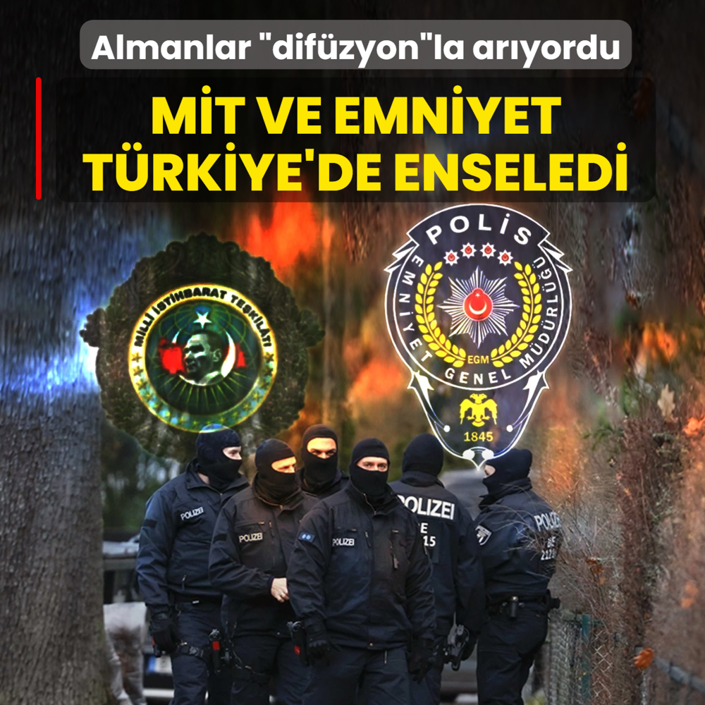 Almanlar �dif�zyon mesaj��yla ar�yordu! M�T ve Emniyet T�rkiye'de enseledi