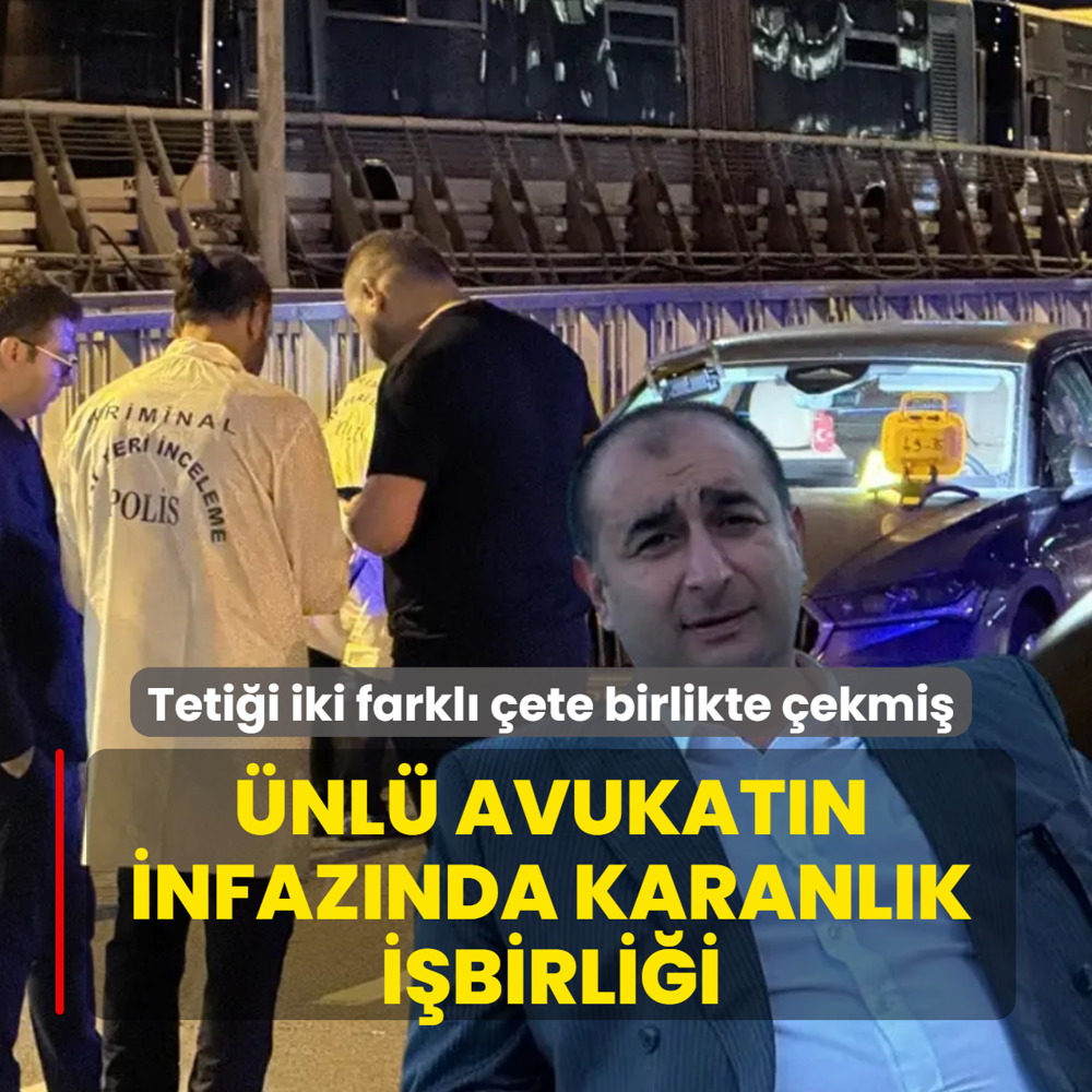 �nl� avukat�n infaz�nda karanl�k i�birli�i: O teti�i iki farkl� �ete birlikte �ekmi�