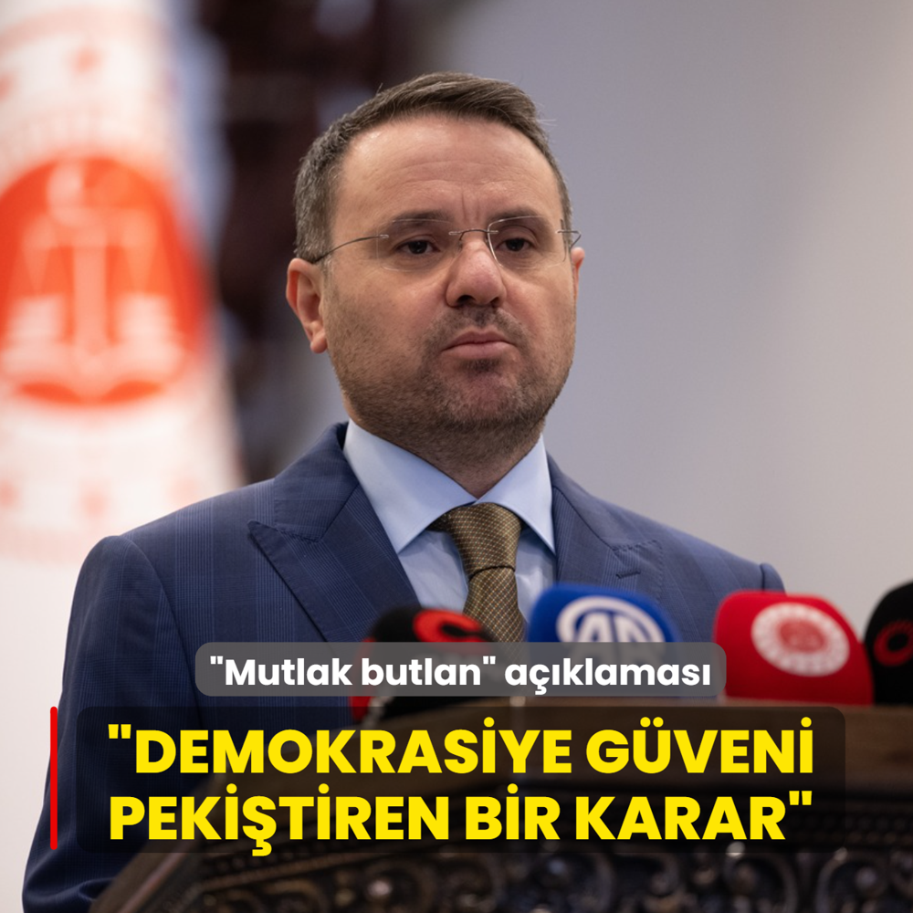 Bakan G�rlek'ten �mutlak butlan� mesaj�... �Demokrasiye g�veni peki�tiren bir karar�