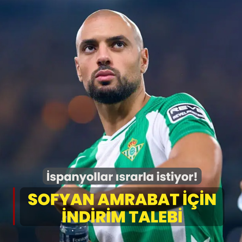 �spanyollar �srarla istiyor! Sofyan Amrabat i�in indirim talebi