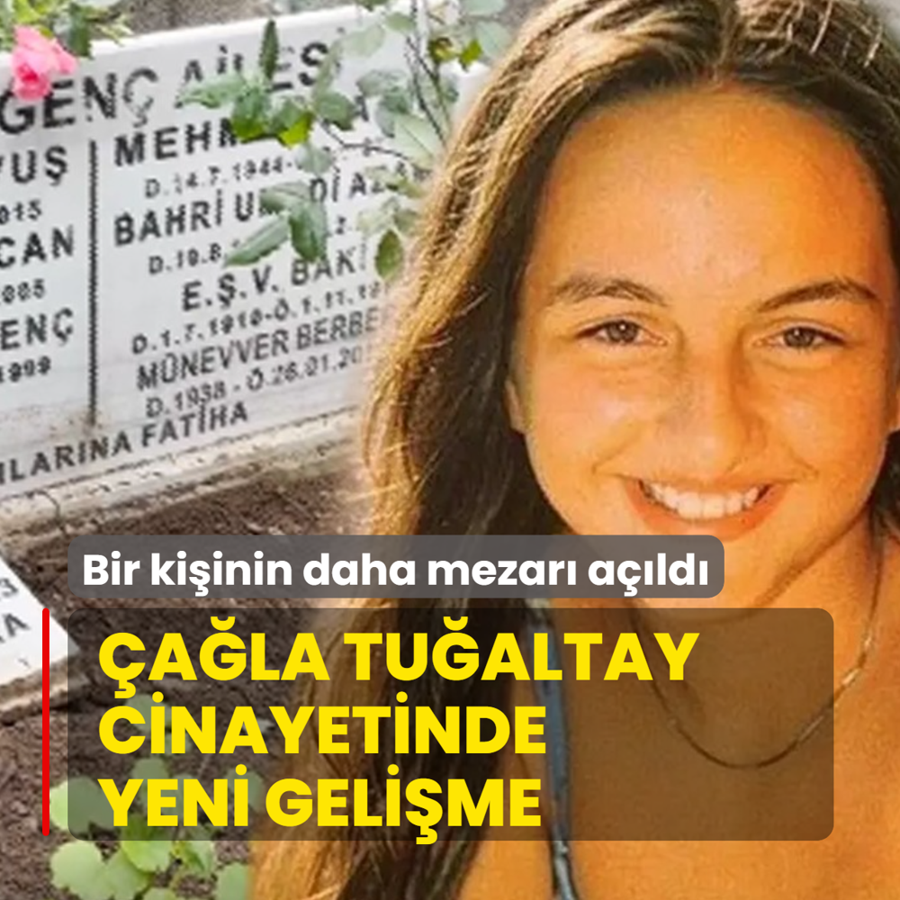 �a�la Tu�altay cinayetinde yeni geli�me: Bir ki�inin daha mezar� a��ld�