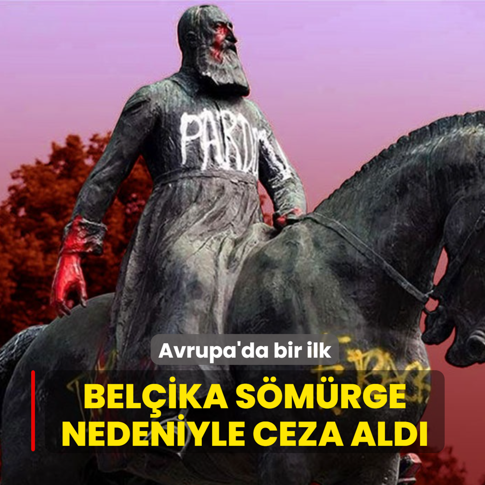 Avrupa'da bir ilk! Bel�ika devleti s�m�rge vah�eti nedeniyle tazminat �deyecek