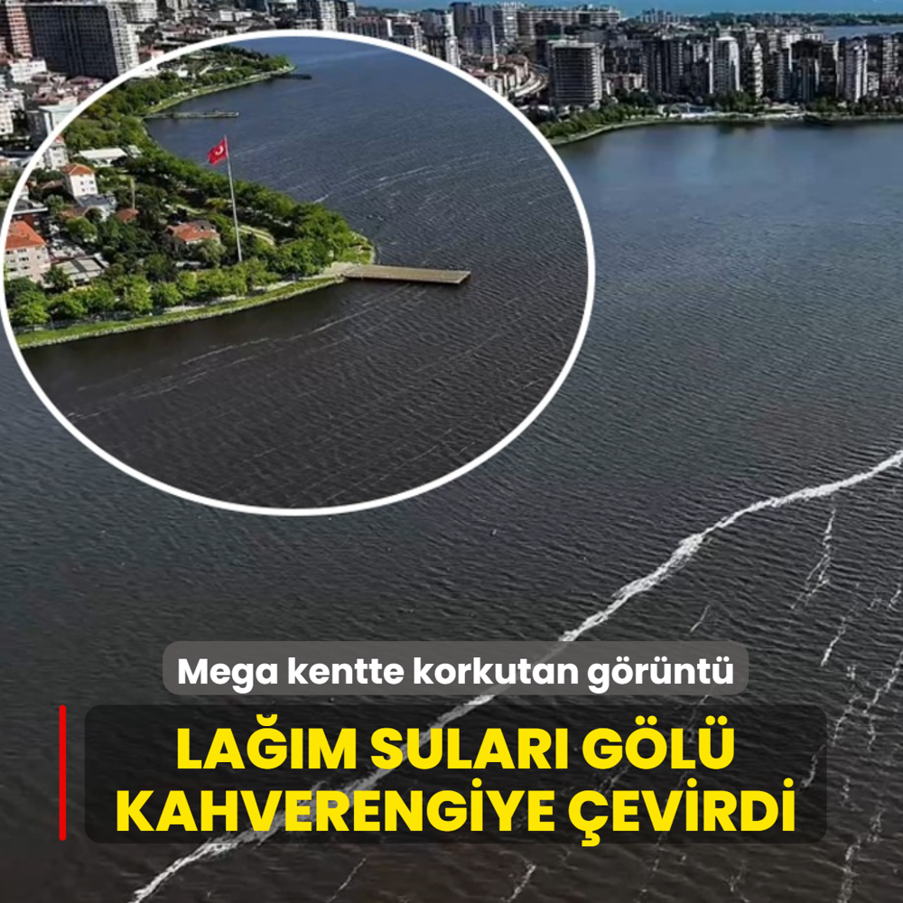 Mega kentte korkutan g�r�nt�! La��m sular� g�l� kahverengiye �evirdi