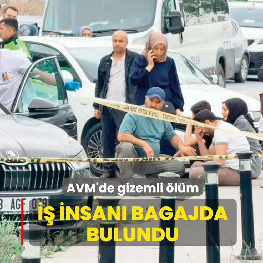 AVM'de gizemli �l�m! �� insan� bagajda bulundu