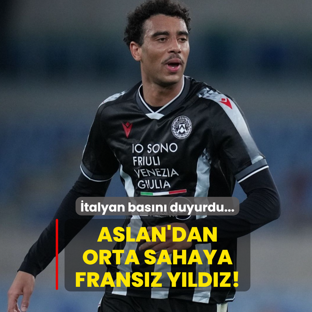 Aslan'dan orta sahaya Frans�z y�ld�z! �talyan bas�n� duyurdu...