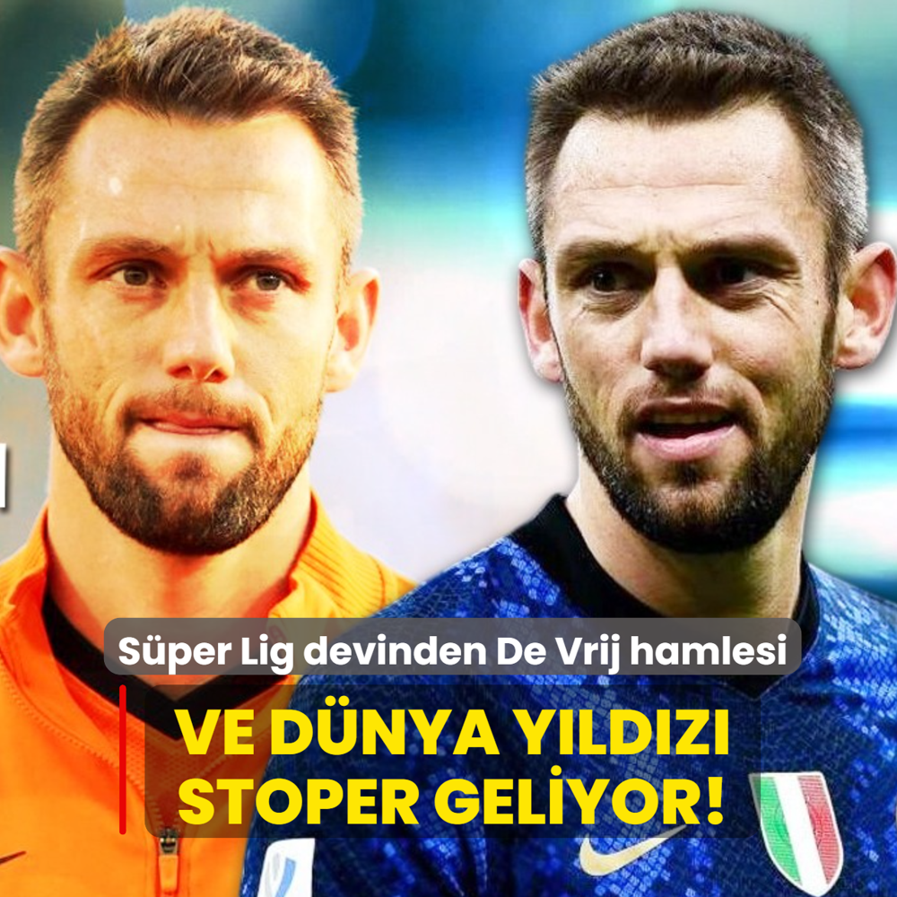 D�nya y�ld�z� stoper! S�per Lig devinden Stefan de Vrij hamlesi