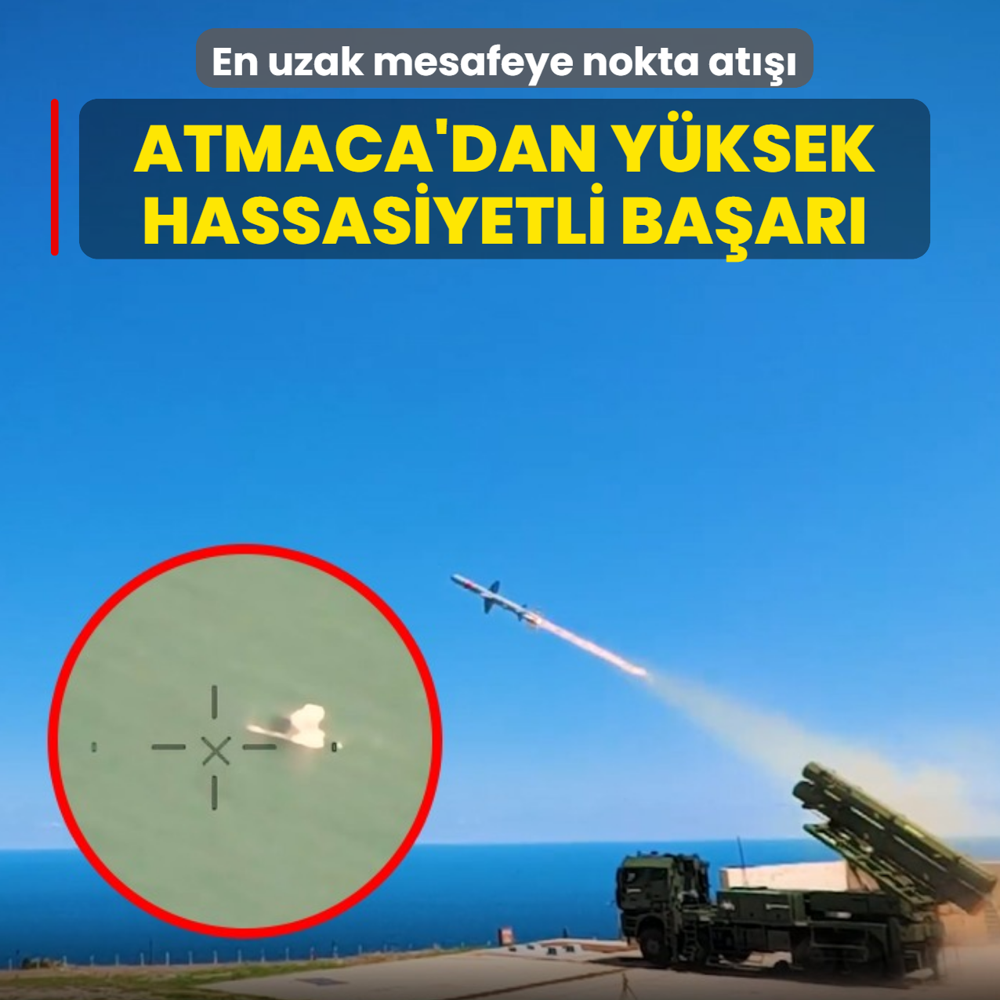 En uzak mesafeye nokta at���! Kara Atmaca'dan y�ksek hassasiyetli ba�ar�