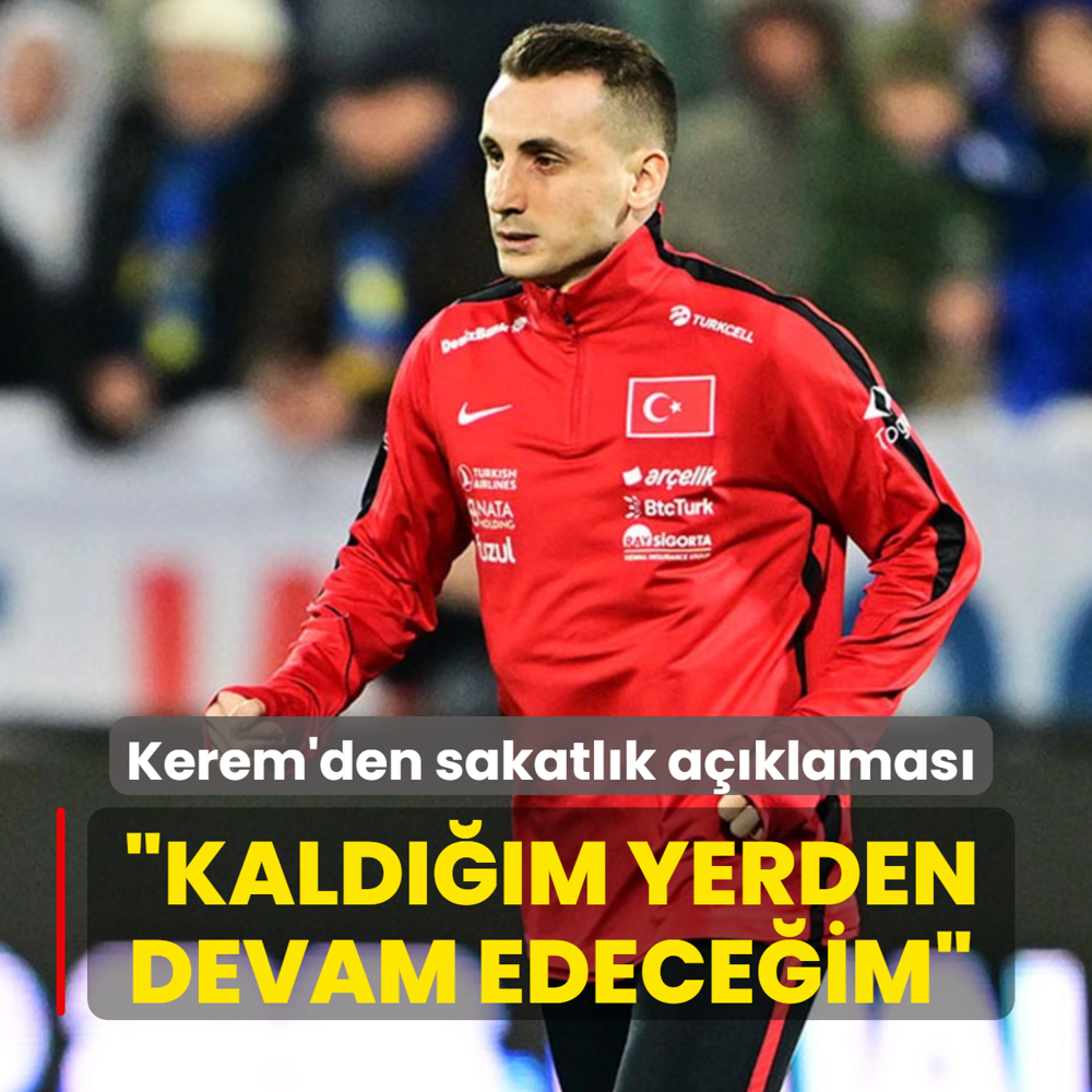 Kerem Akt�rko�lu'ndan sakatl�k a��klamas�! �Kald���m yerden devam edece�im�