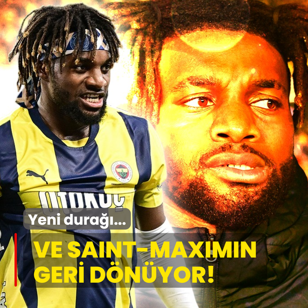 Ve Allan Saint-Maximin geri d�n�yor! Yeni dura��...