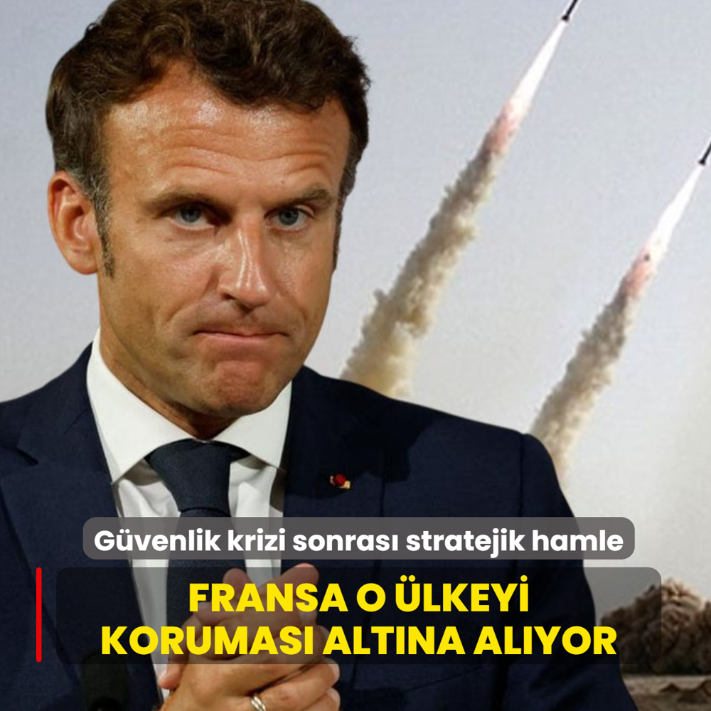 G�venlik krizi sonras� stratejik hamle: Fransa o �lkeyi korumas� alt�na al�yor