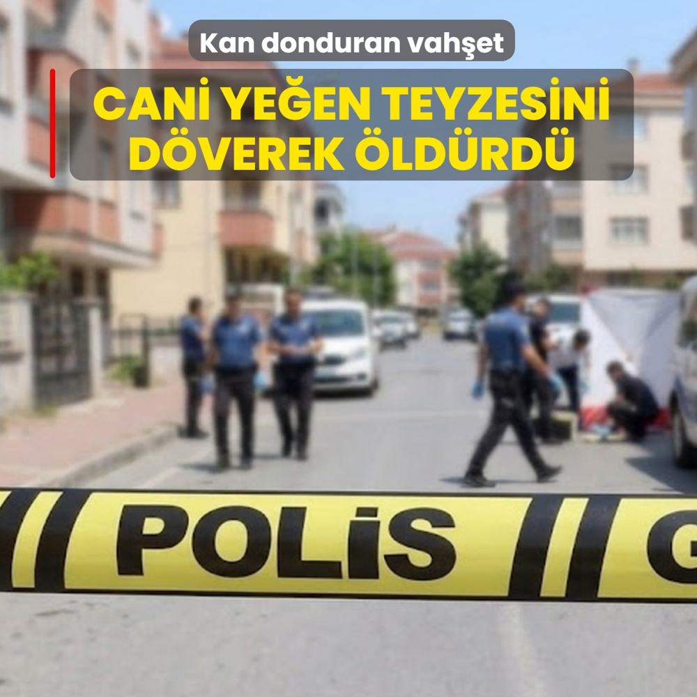 Kan donduran vah�et! Cani ye�en teyzesini d�verek �ld�rd�