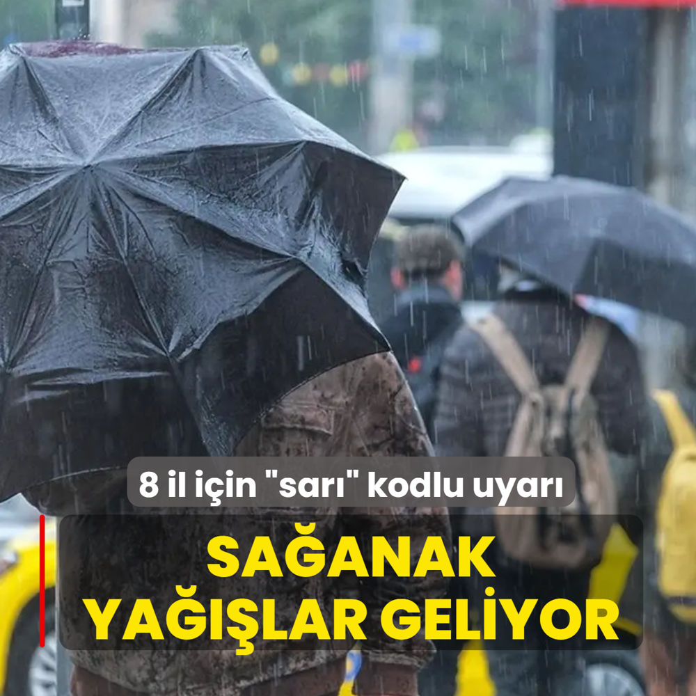 Sa�anak nedeniyle 8 il i�in �sar�� kodlu meteorolojik uyar�