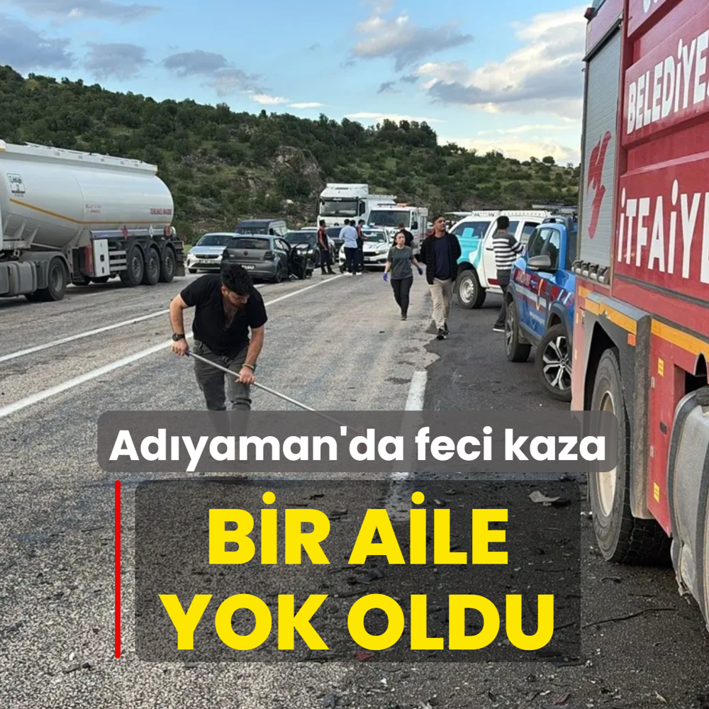 Ad�yaman'da feci kaza: Bir aile yok oldu
