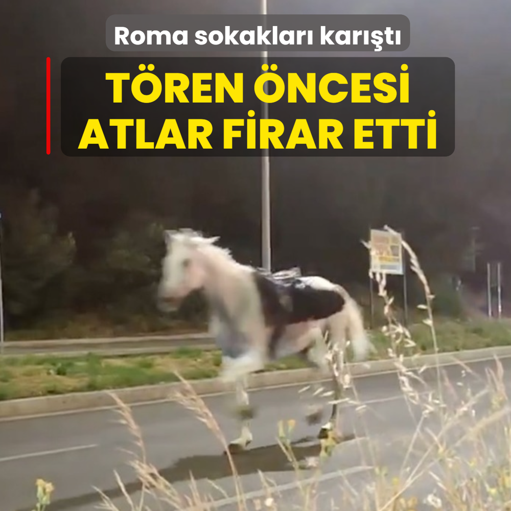 T�ren �ncesi atlar firar etti: Roma sokaklar� kar��t�